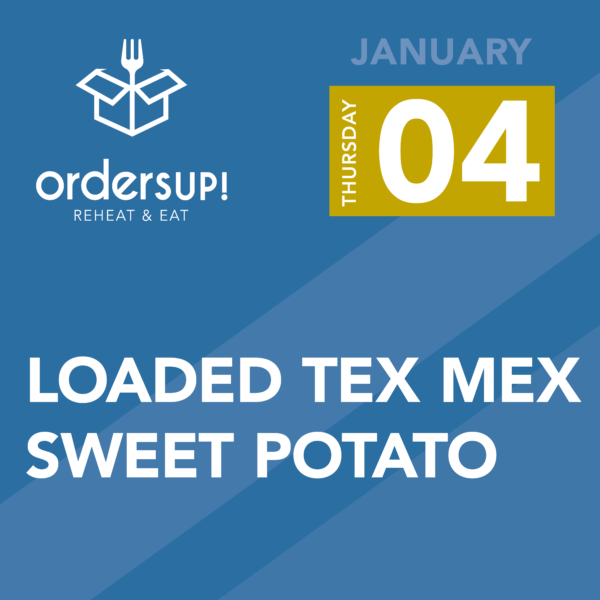 Jan 04 Loaded Tex Mex Sweet Potatoes